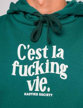 Sudadera Capucha KAOTIKO C'EST LA VIE - Jade